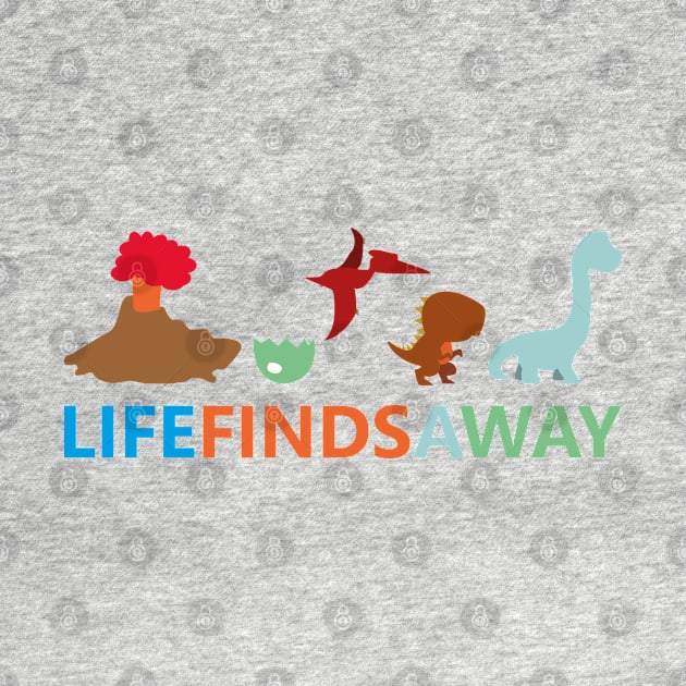 Life Finds a Way by GraphicBazaar